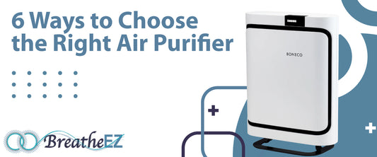 6 Ways to Choose the Right Air Purifier