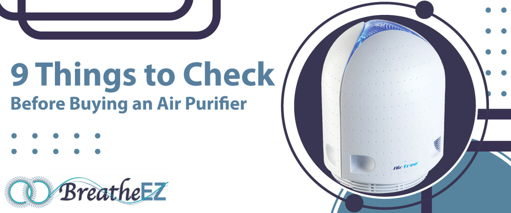 9 Things to Check Before Buying an Air Purifier